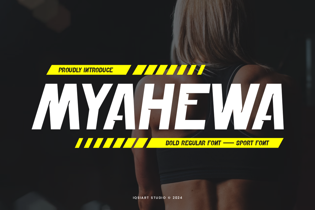 Myahewa - Sporty Font, a Sans Serif Font by Iqsiart Studio (Photo 1 of 7)