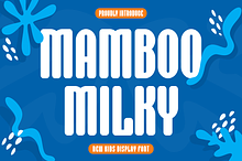 MAMBOO MILKY - Modern Font