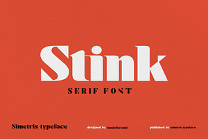 Stink / Bold Serif Font