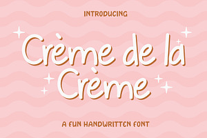 Creme de la Creme - Sans Serif