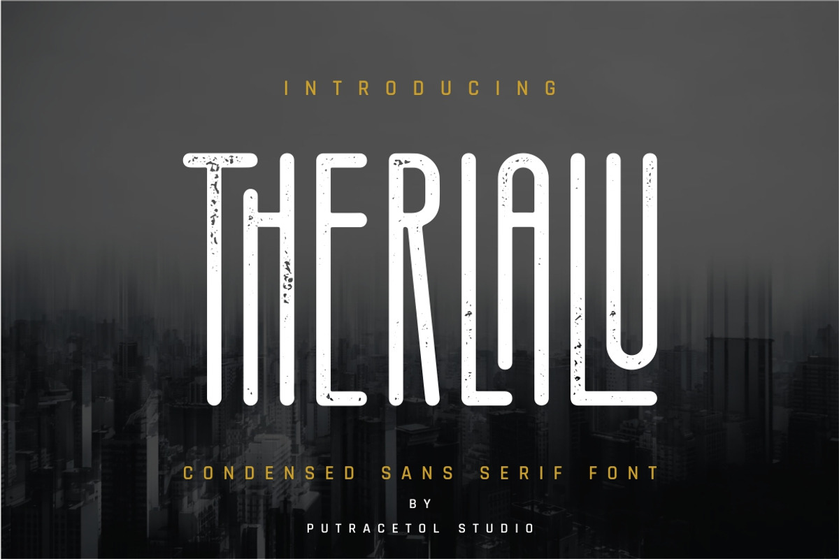 Therlalu - Condensed Sans Serif Font, a Sans Serif Font by PutraCetol Studio (Photo 1 of 7)