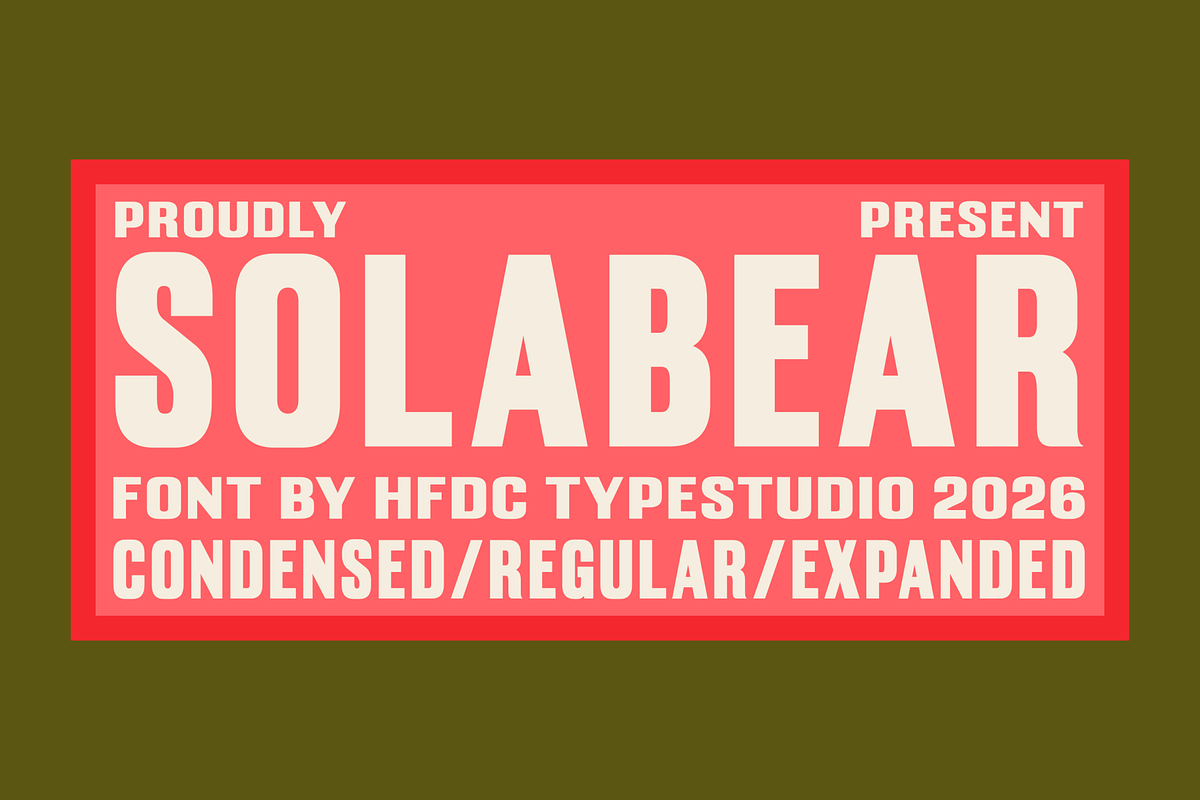 Solabear Condensed Regular Expanded, a Sans Serif Font by 24Design Studios (Photo 1 of 9)