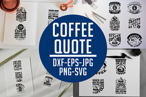 Coffee Quotes V8 SVG DXF PNG EPS