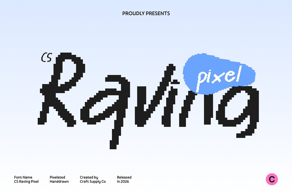 CS Raving Pixel, a Sans Serif Font by Craft Supply Co. (Photo 1 of 8)