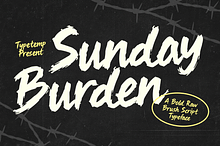 Sunday Burden Bold Raw Brush
