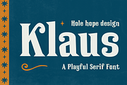 Klaus – A Playful Serif Font, a Serif Font by Hole Hope Design (Thumbnail 1 of 8)