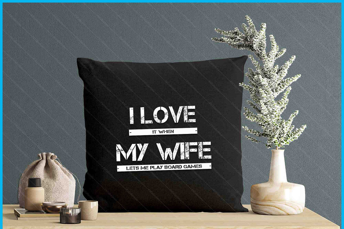 Wife Lets Me Play Board Games SVG, a Graphic by Creativeusart (Photo 4 of 4)