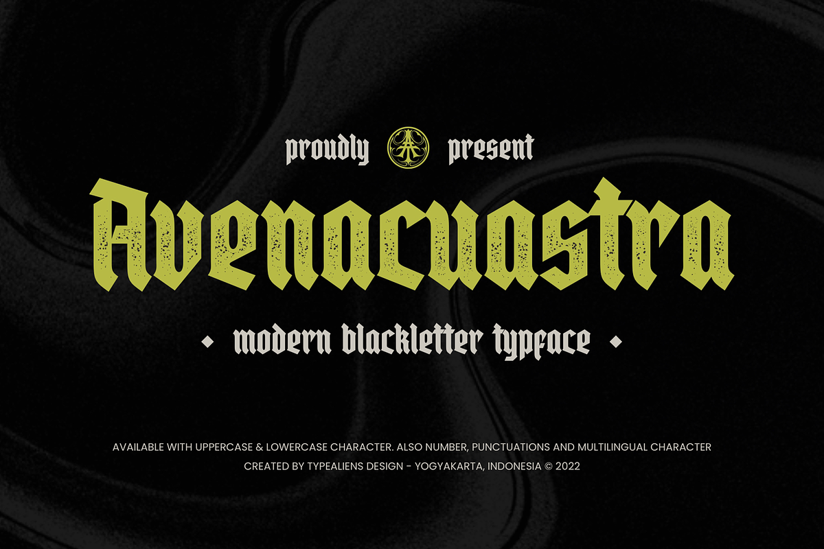 Avenacuastra, a Blackletter Font by ilhamtaro (Photo 1 of 10)