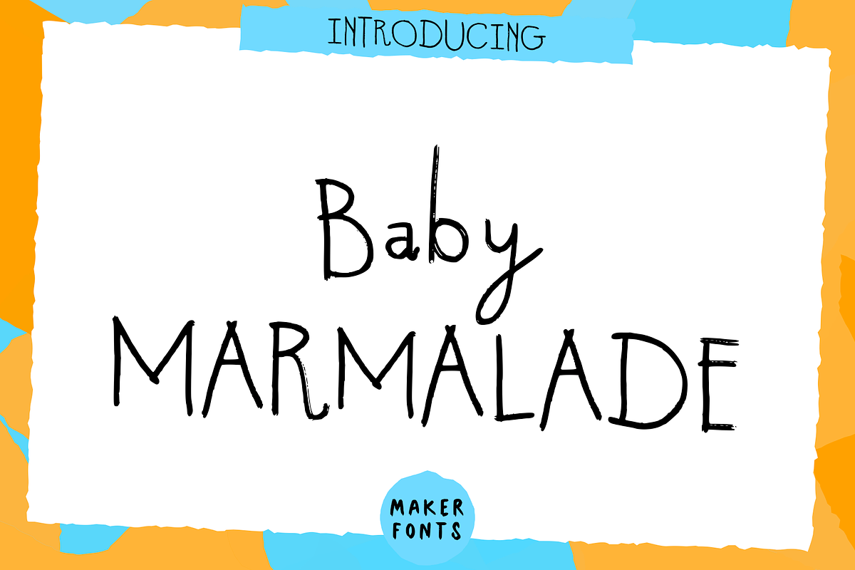 Baby Marmalade Handmade Font, a Handwritten Font by Maker Fonts (Photo 1 of 13)