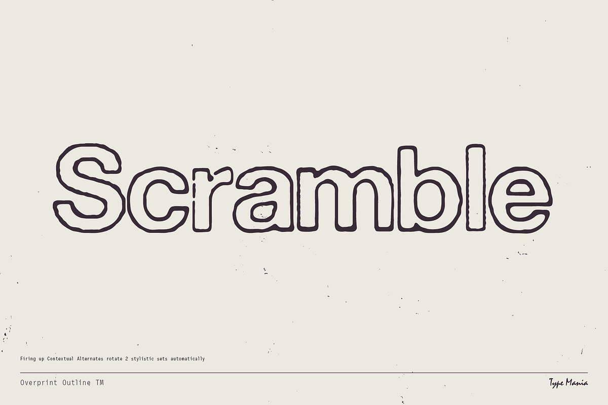 Overprint Outline TM – Grungy Sans, a Sans Serif Font by Type Mania (Photo 6 of 10)