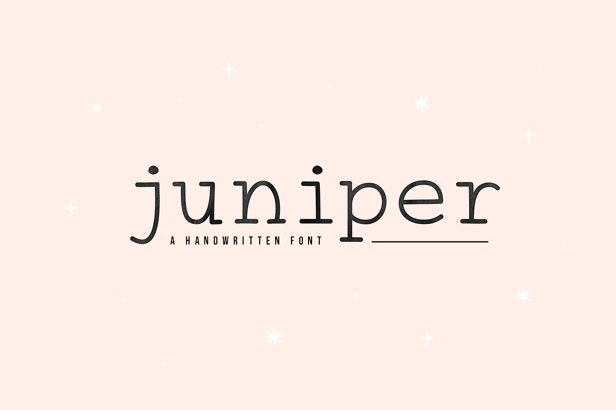 Juniper | Typewriter Font