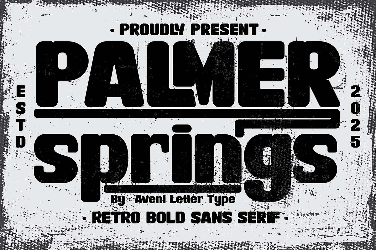 Palmer Springs | Retro Sans Serif, a Sans Serif Font by Aveni Letter Type (Photo 1 of 12)