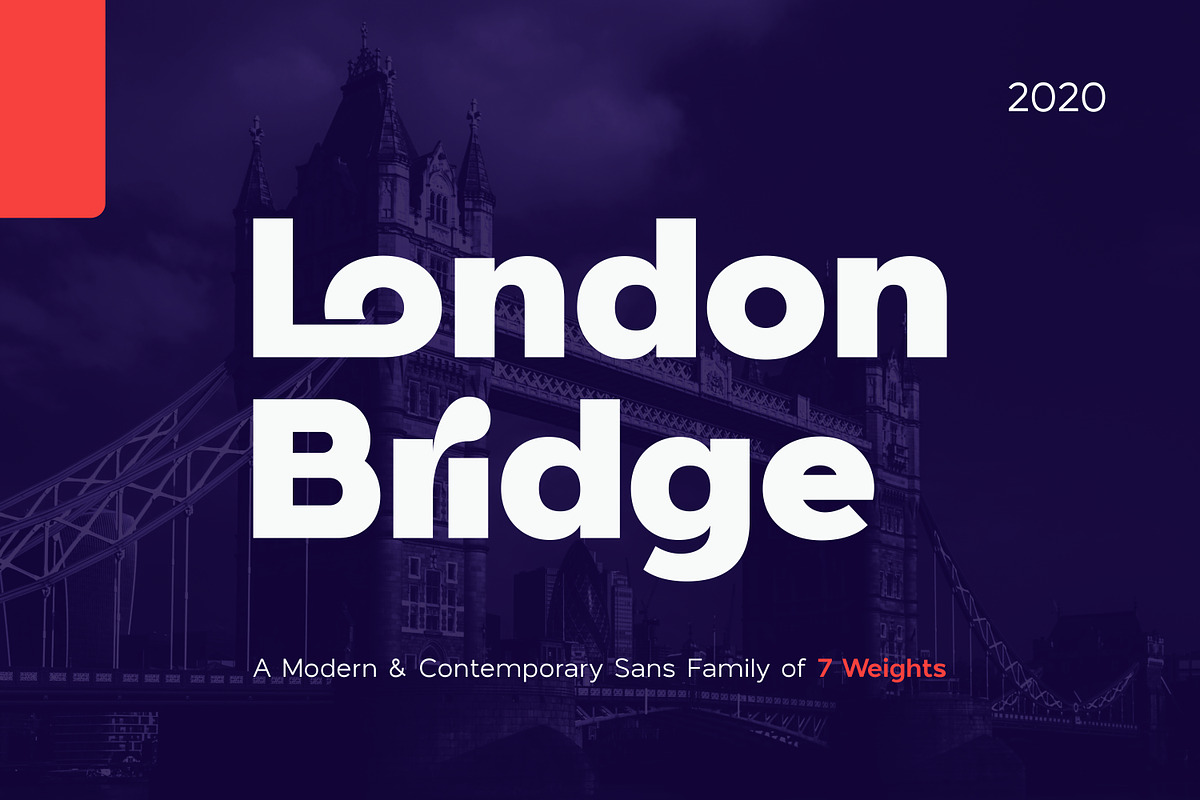 London Bridge - Modern Sans Family