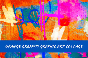 Orange Graffiti Crush Art Collage