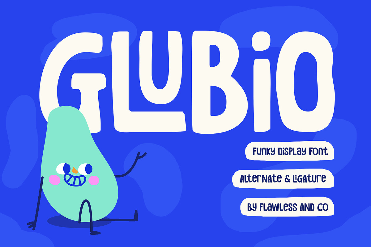 Glubio - Funky Display Font, a Sans Serif Font by Flawless And Co (Photo 1 of 10)