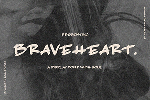 BRAVEHEART | a soulful display font