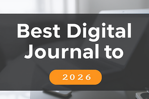 Best Digital Journal To Jun 2025