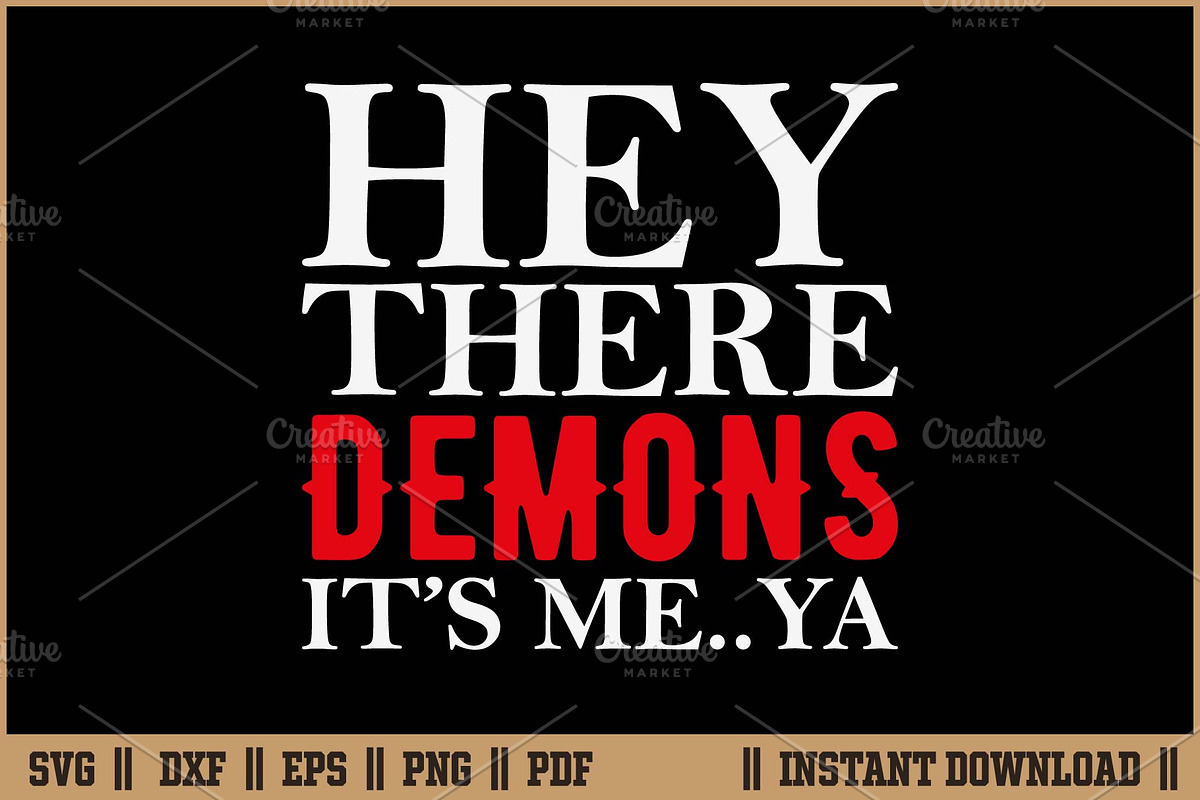 Hey There Demons it's me Funny SVG, a Seasonal Illustration by Handy Arts Studio (Photo 1 of 3)
