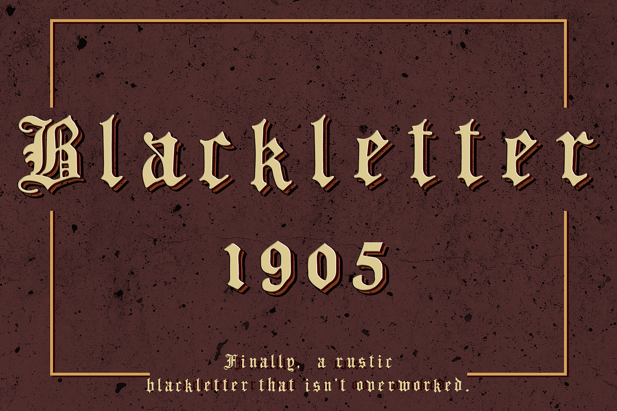 Blackletter 1905 Rustic Vintage Font