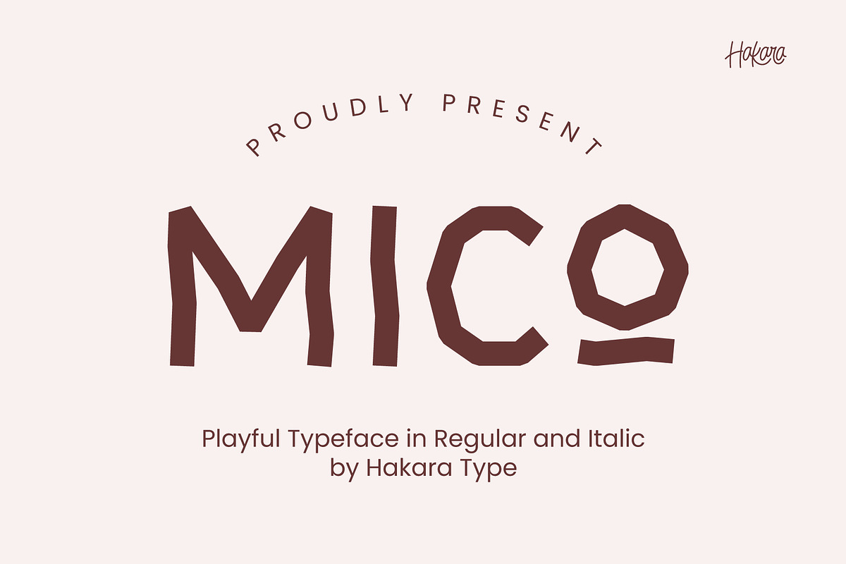 Mico - Playful Typeface, a Sans Serif Font by Hakara Type (Photo 1 of 7)