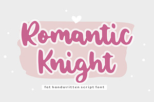 Romantic Knight - Handwritten Script