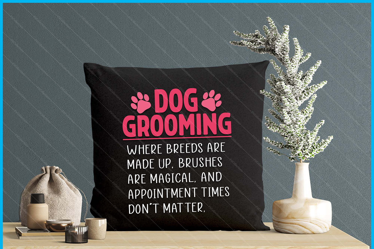 Funny Dog Groomer Joke SVG PNG, a Graphic by Creativeusart (Photo 4 of 4)