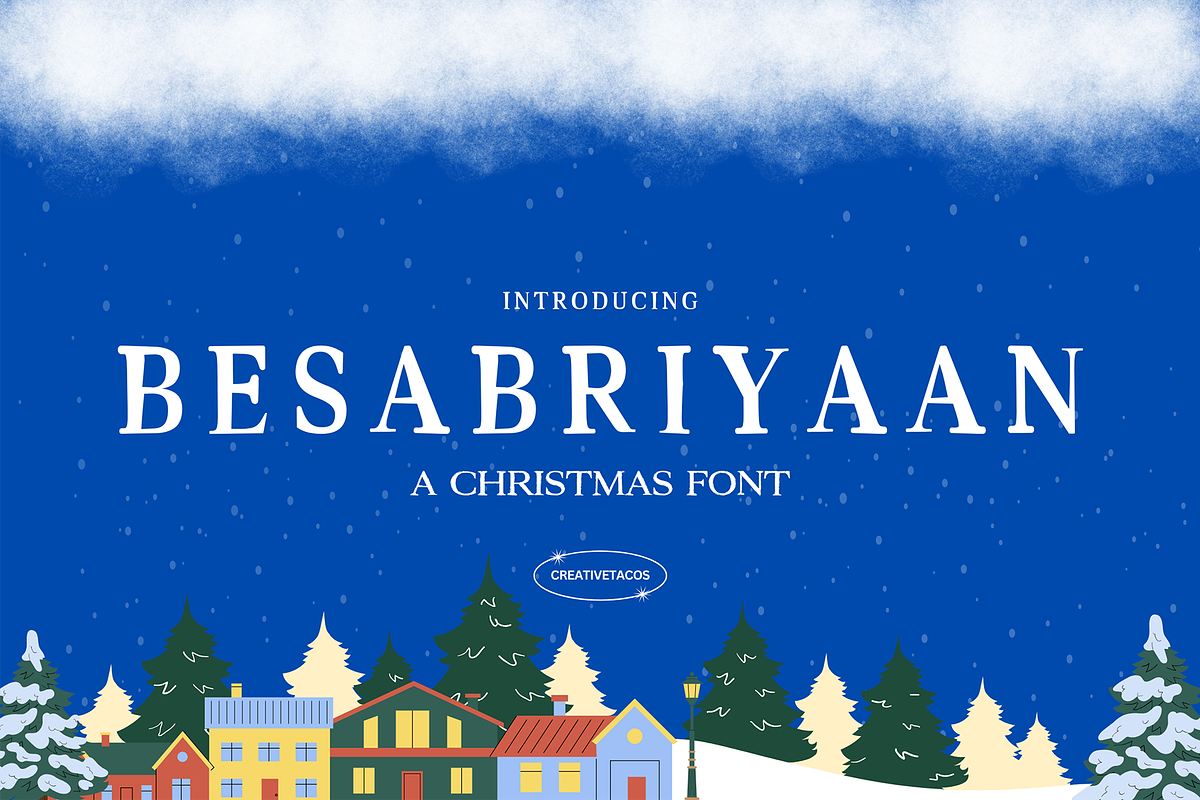 Besabriyaan Christmas Font, a Font by Creativetacos (Photo 1 of 6)