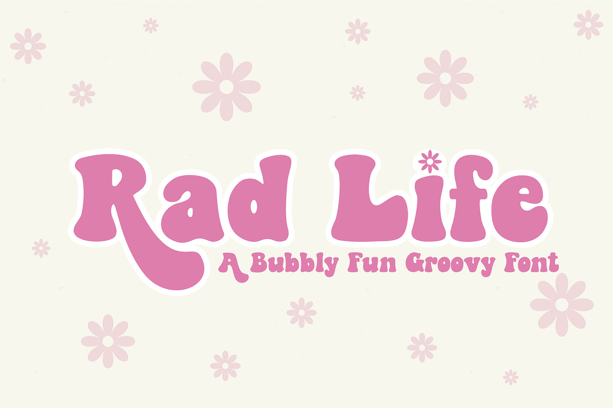 Rad Life A Bubbly Groovy Font, a Handwritten Font by Prestige Artsy Studio (Photo 1 of 10)