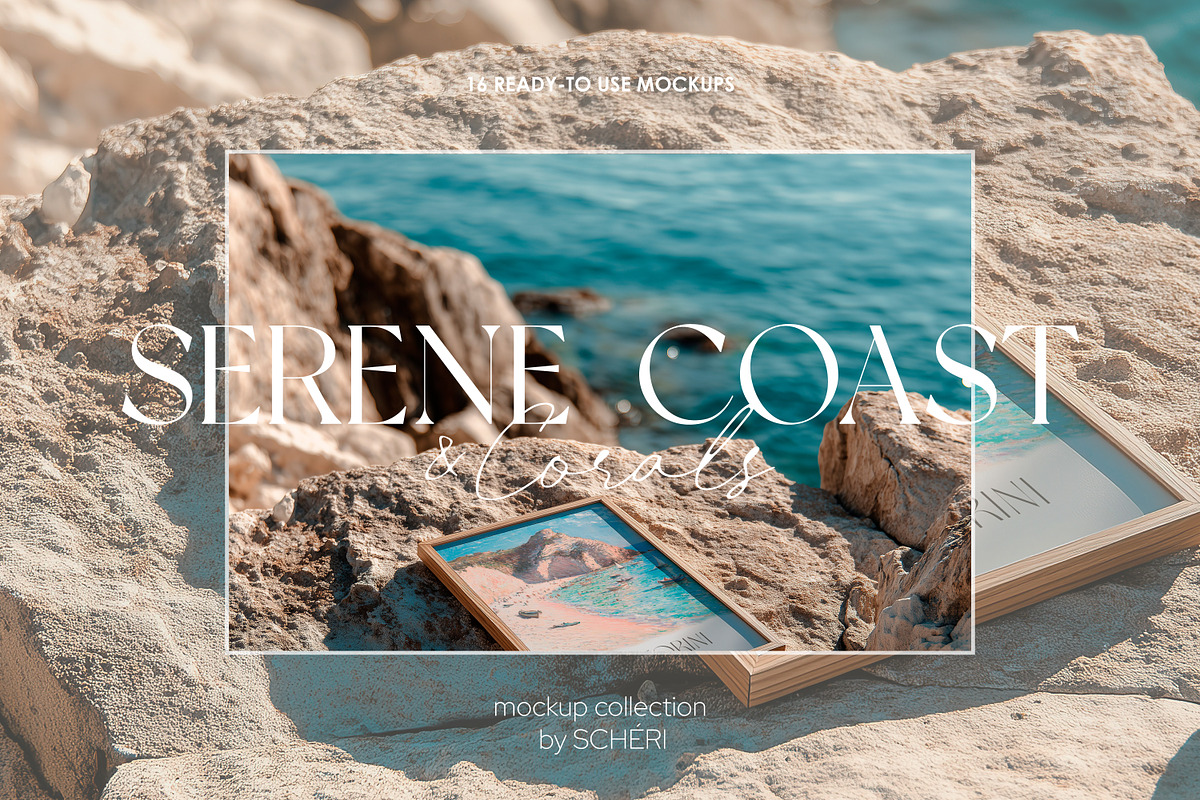 SERENE COAST | Frame mockup set, a Product Mockup by SCHÉRI (Photo 11 of 11)