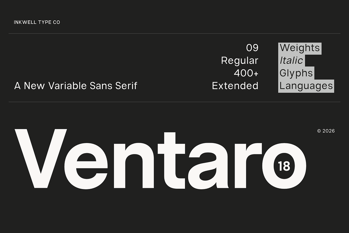 Ventaro — Extended Sans Serif, a Sans Serif Font by InkwellTypeCo (Photo 1 of 12)