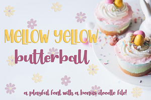 Mellow Yellow Butterball