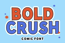 Bold Crush – Playful Comic Font