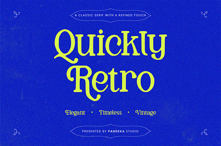 Quickly Retro - Classic Elegant, a Serif Font by Pandeka Studio