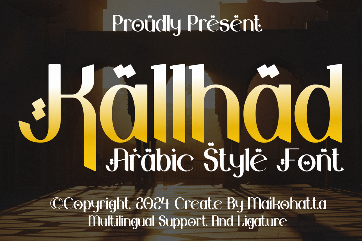 Kallhad - Arabic Style Font, a Sans Serif Font by MaikoHatta (Photo 1 of 9)