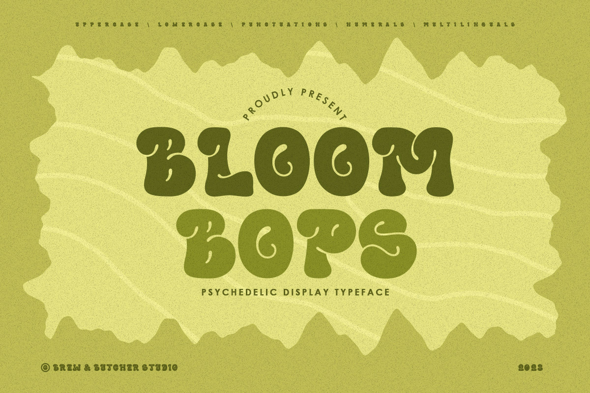 BloomBops | Psychedelic Typeface, a Font by Brew & Butcher Studio (Photo 1 of 10)