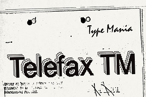 Telefax TM – Eroded Fax Typeface, a Sans Serif Font by Type Mania