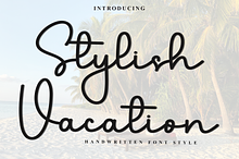 Stylish Vacation