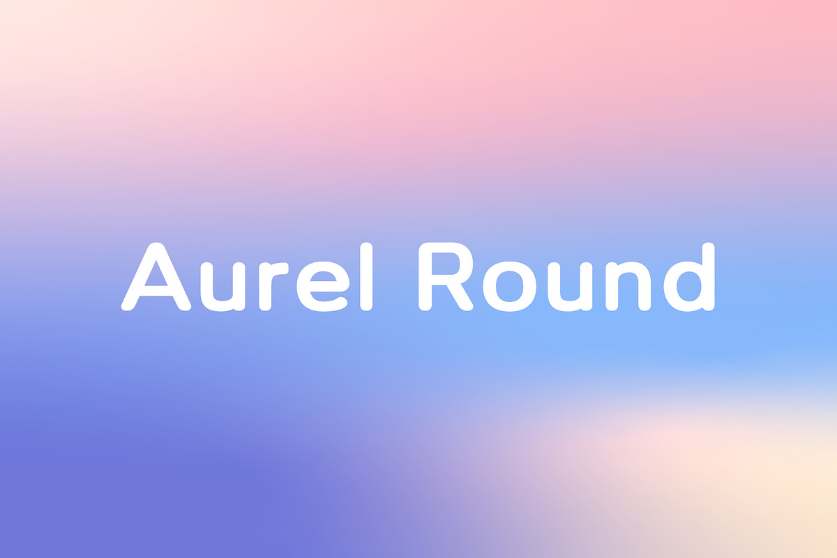Aurel Round–An Open Sans Serif Type, a Sans Serif Font by Cassandra Cappello (Photo 1 of 6)