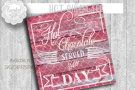 Hot Chocolate Vintage Sign Stencil