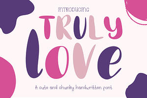 Truly Love Chunky Handwritten Font