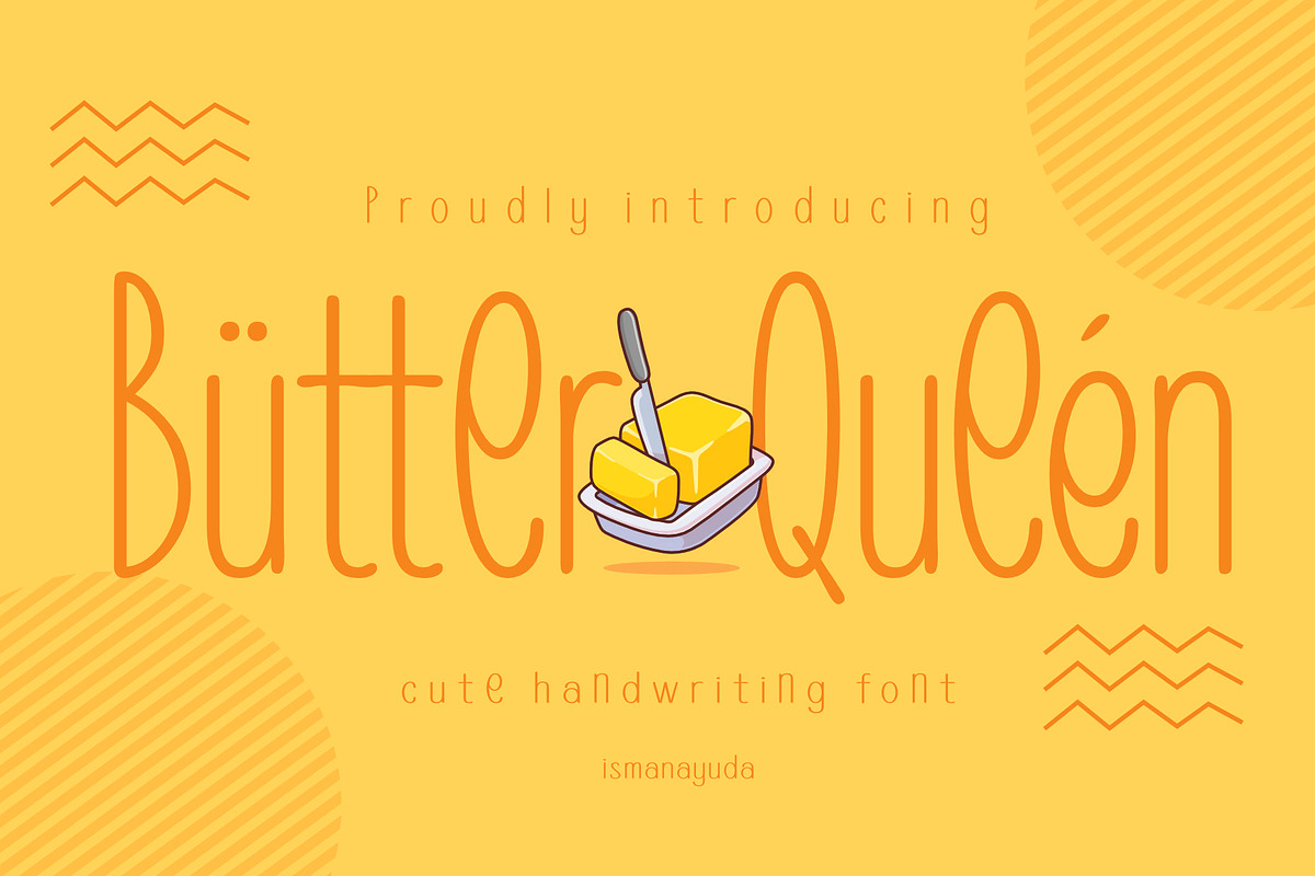 Butter Queen, a Font by ismanayuda (Photo 1 of 5)