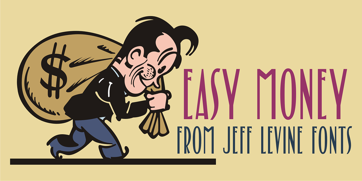 Easy Money JNL, a Font by Jeff Levine Fonts