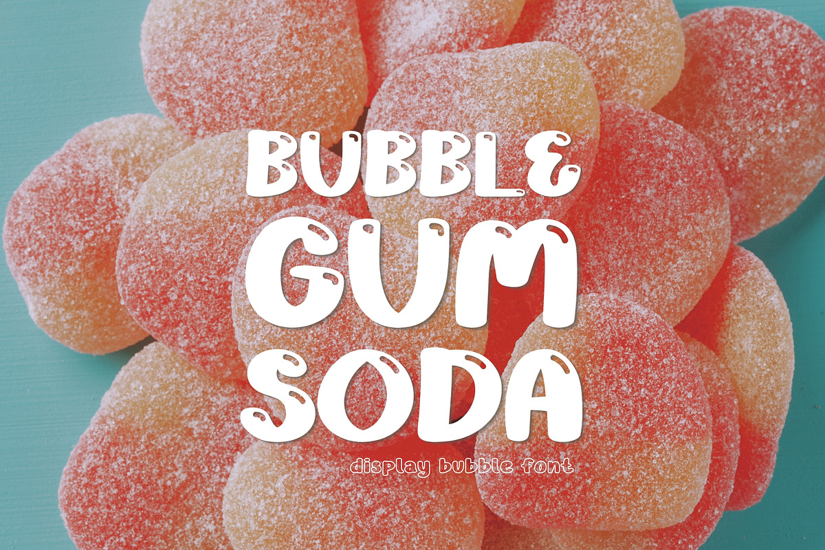 Bubble Display Font - Bubblegum Soda, a Handwritten Font by ZoloDesignHub (Photo 1 of 9)