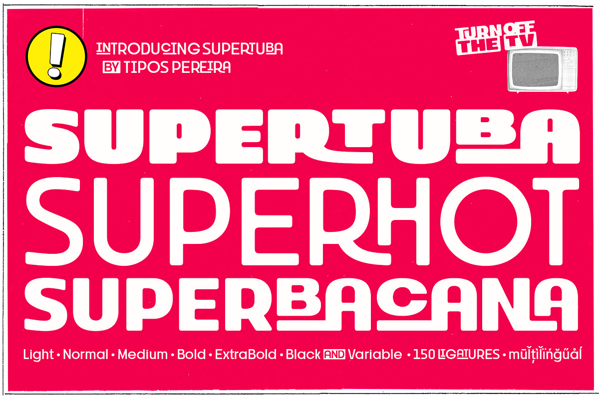 Supertuba | Display Geometric Font, a Sans Serif Font by Tipos Pereira (Photo 1 of 8)
