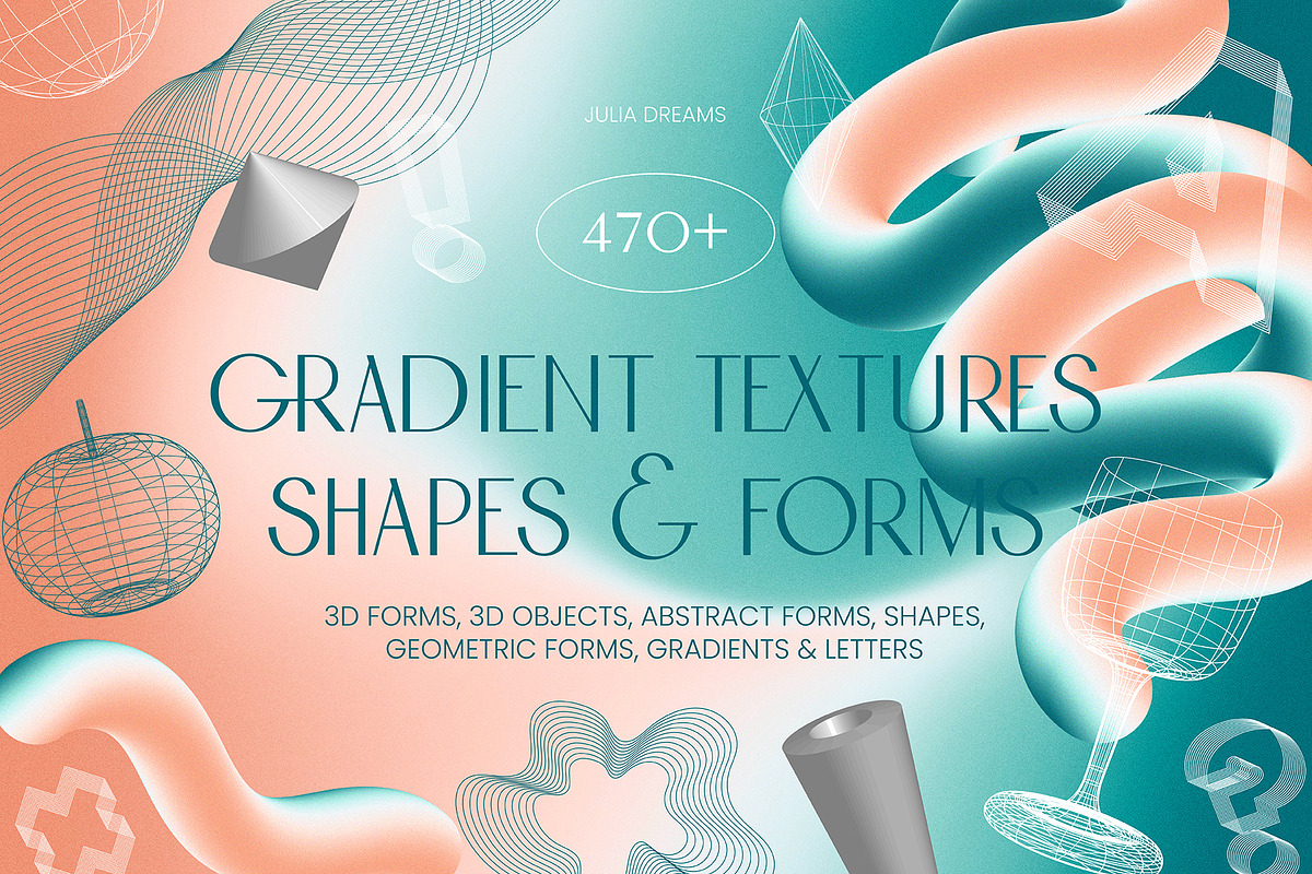 Gradient Textures Shapes 3D Objects, an Object Graphic by Julia Dreams (Photo 1 of 23)