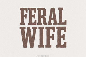 Feral Wife Typography Design, an Illustration by SharpMarketplace