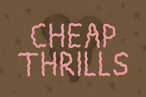 Cheap Thrills Font