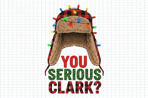 You Serious Clark Funny Christmas, an Illustration by Craft Nest
