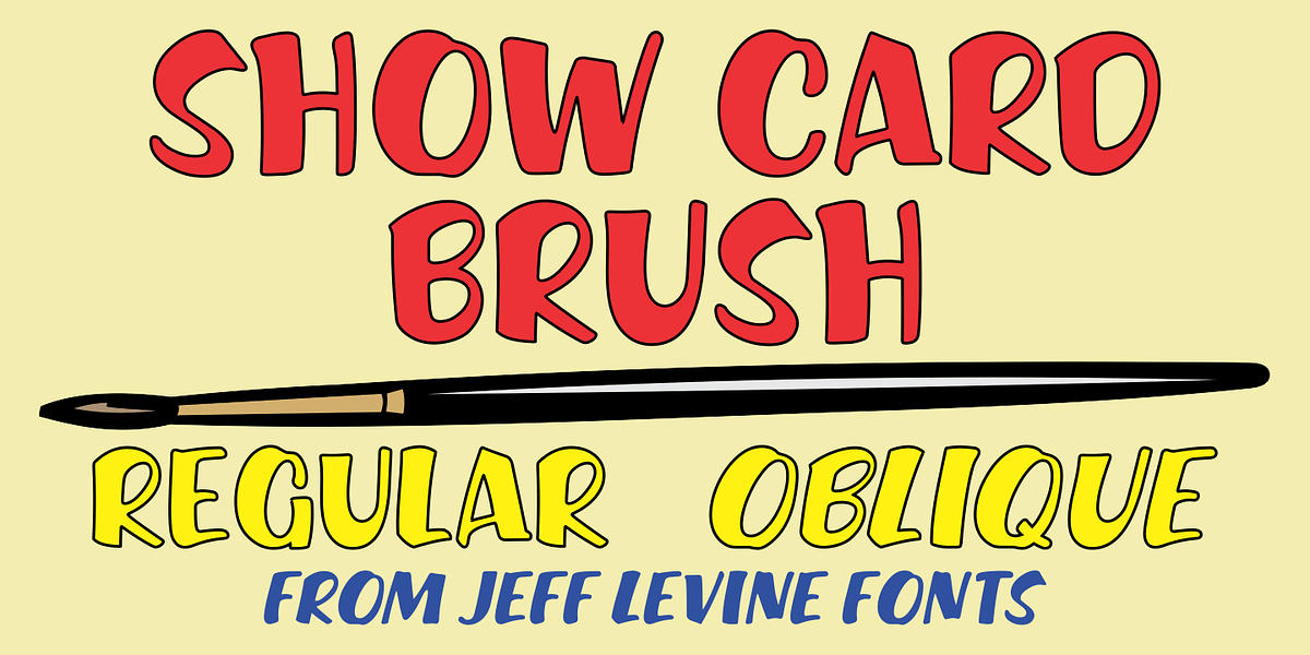 Show Card Brush JNL, a Script Font by Jeff Levine Fonts (Photo 1 of 5)