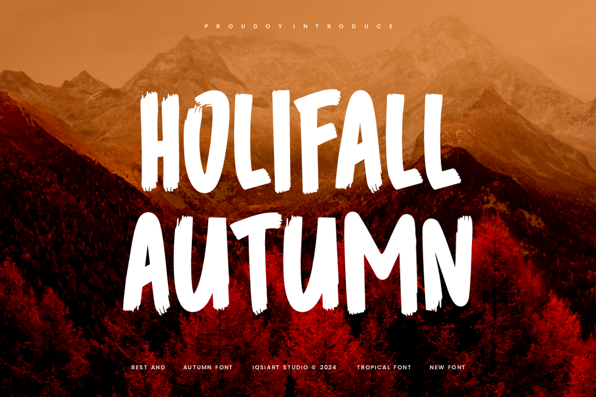Holifall Autumn - Tropic Font, a Sans Serif Font by Iqsiart Studio (Photo 1 of 6)